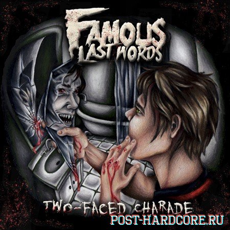 Famous Last Words - Two-Faced Charade (2013)