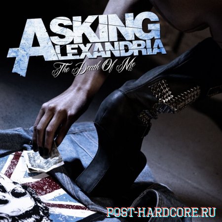 Asking Alexandria - The Death of Me [single] (2013)