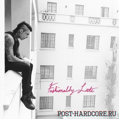 Falling In Reverse - Fashionably Late (Deluxe Edition) (2013)