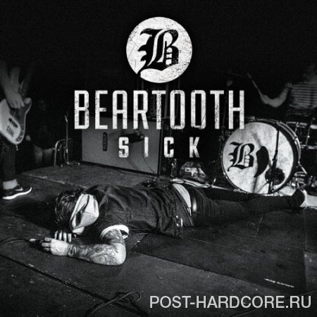 Beartooth - Sick [EP] (2013)