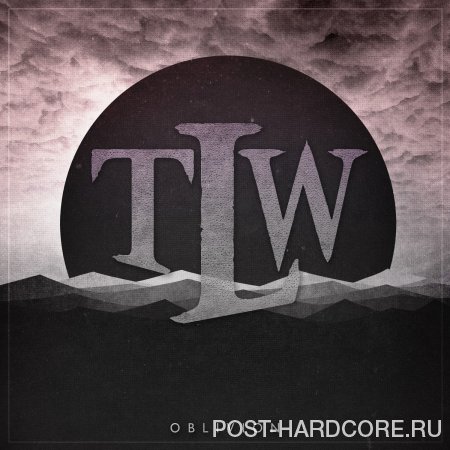 The Last Word - Oblivion [EP] (2013)