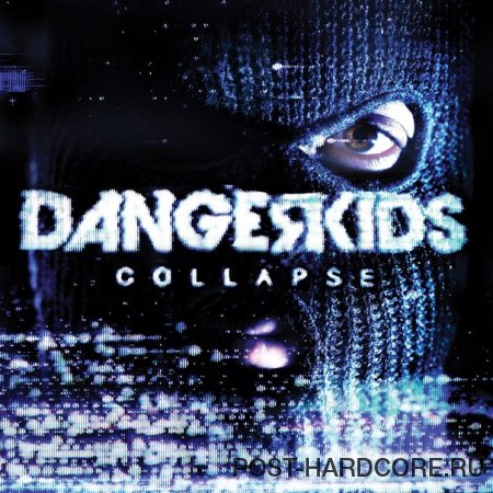 Dangerkids - Collapse (2013)