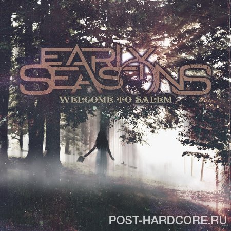 Early Seasons - Welcome To Salem [single] (2013)