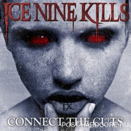 Ice Nine Kills - Connect The Cuts [single] (2013)