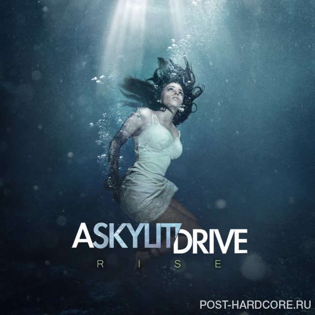 A Skylit Drive - Rise Rise (Deluxe Edition) (2013)