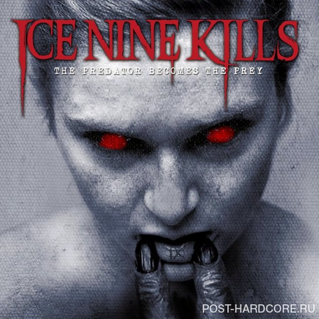 Ice Nine Kills - The Predator Becomes The Prey (2014)