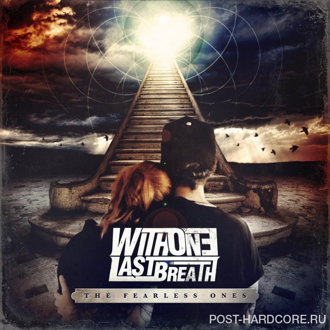 With One Last Breath - The Fearless Ones (2014)
