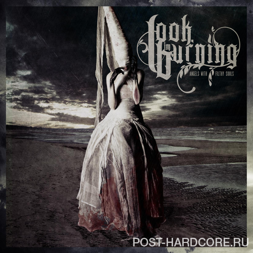 Look, I\'m Burning - Angels With Filthy Souls [EP] (2012)