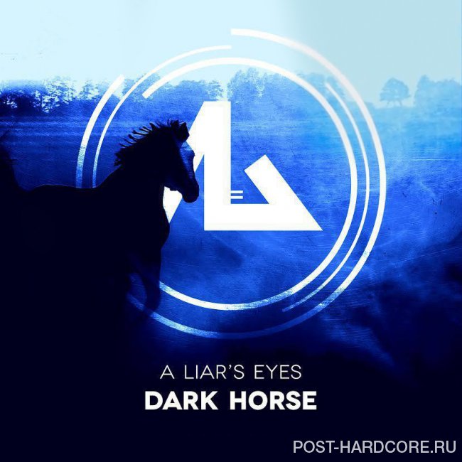 A Liar's Eyes - Dark Horse [single] (2014)
