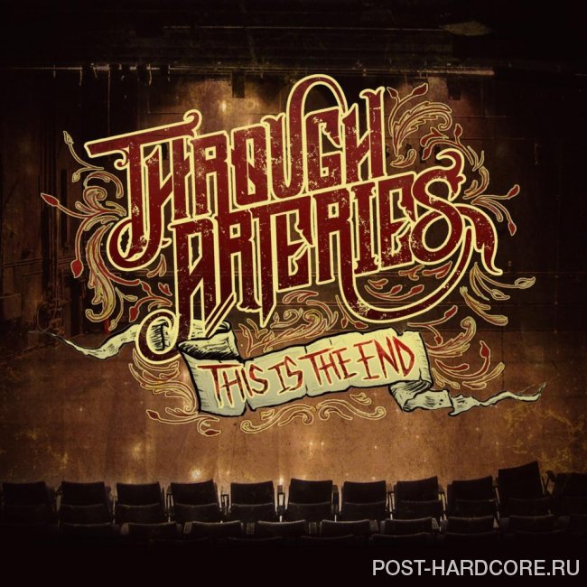 Through Arteries - This Is The End [single] (2014)