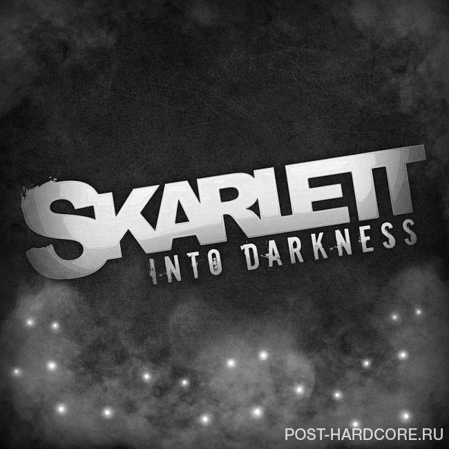 Skarlett - Into Darkness  [single] (2014)