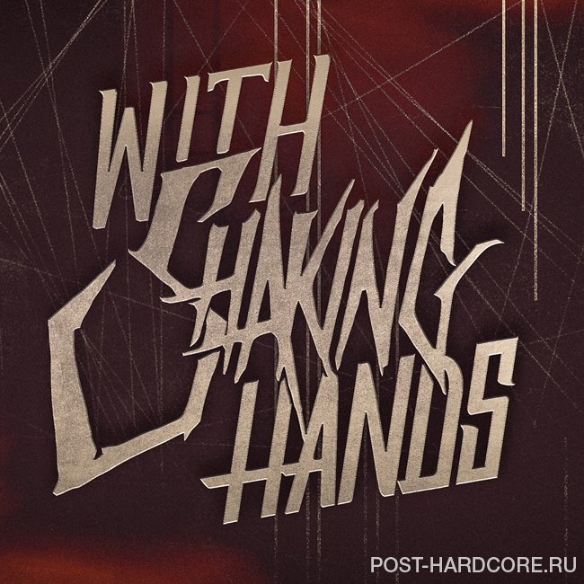 With Shaking Hands - Breakthrough [single] (2014)