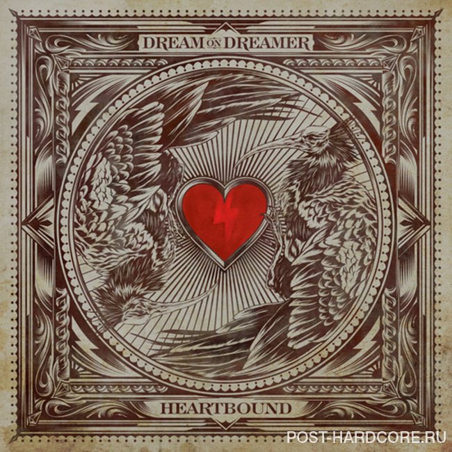 Dream On Dreamer  - Heartbound (2011)