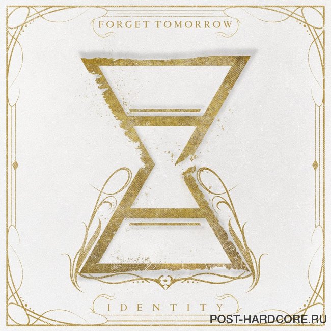 Forget Tomorrow - Identity [EP] (2014)
