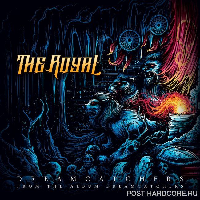 The Royal - Dreamcatchers [single] (2014)