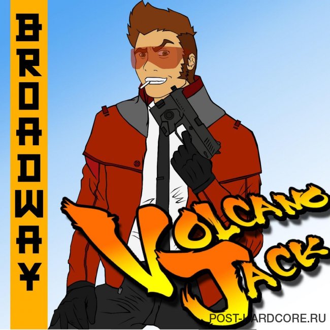 Broadway - Volcano Jack [single] (2014)