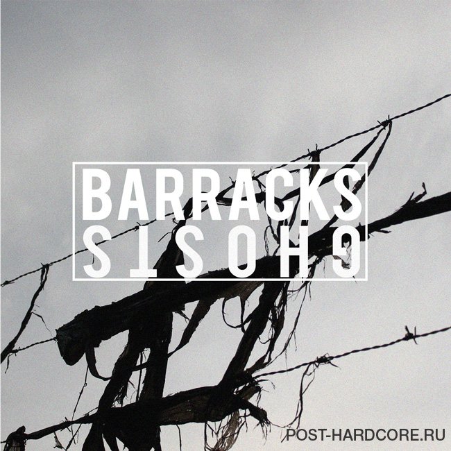 Barracks - Ghosts (2014)