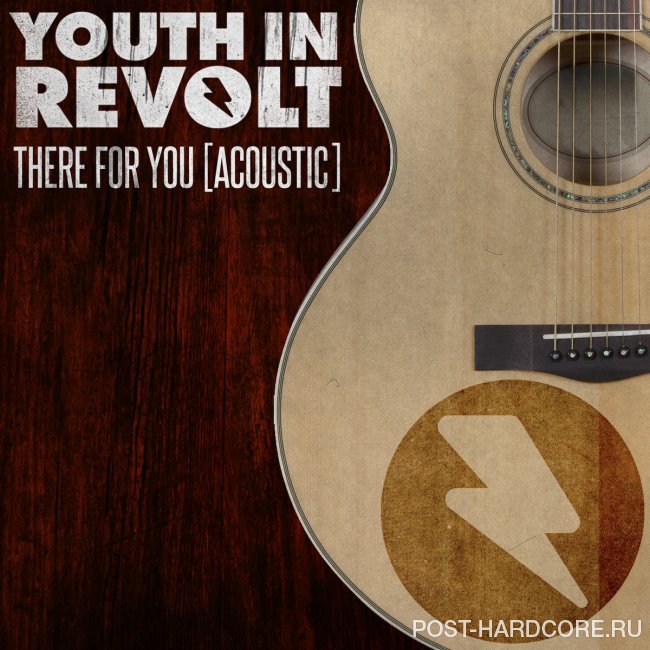 Youth In Revolt - There For You [single] (2014)