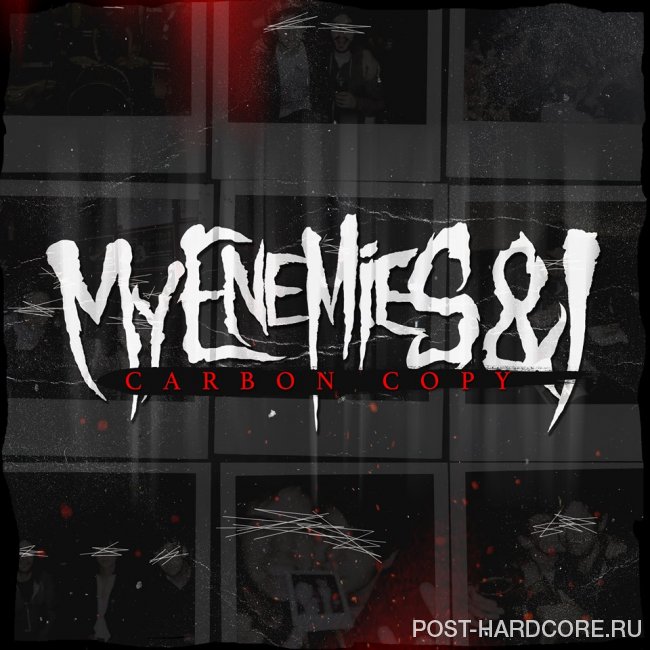 My Enemies & I - Carbon Copy [single] (2014)