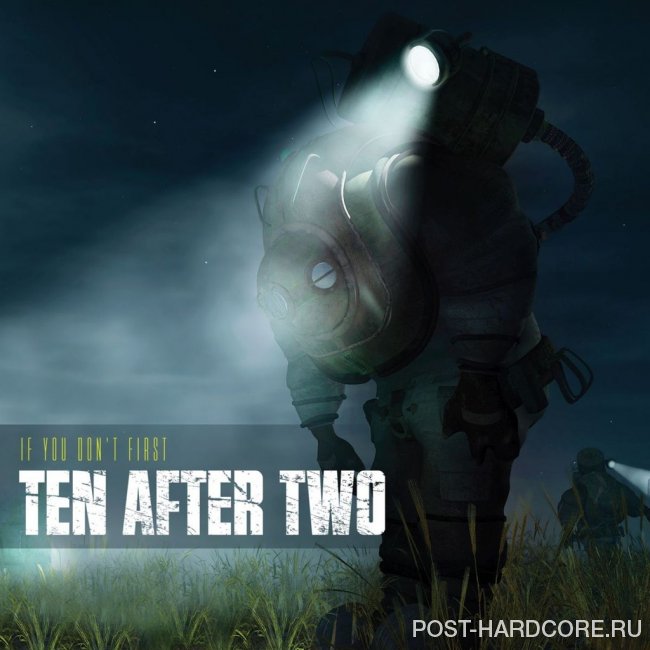 Ten After Two - If You Don\'t First [EP] (2010)