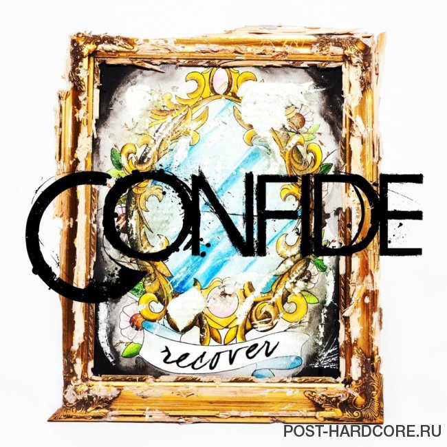 Confide - Recover (2010)