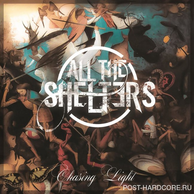 All The Shelters - Chasing Light (2014)