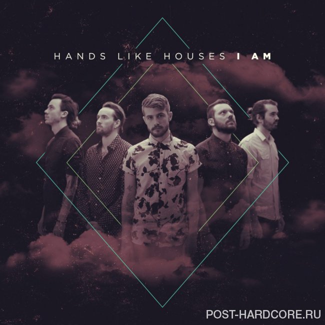 Hands Like Houses - I Am [single] (2015)