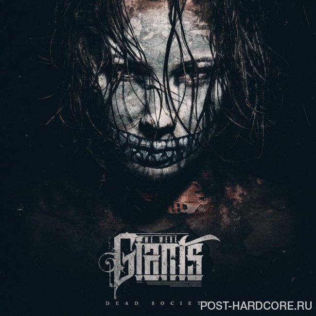 We Were Giants - Dead Society [single] (2015)