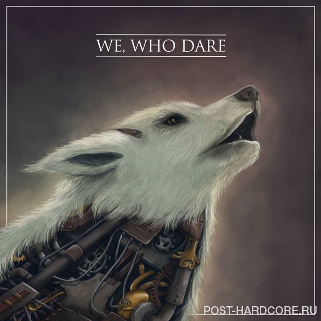 We, Who Dare - We, Who Dare [EP] (2015)