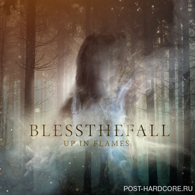 blessthefall - Up in Flames [single] (2015)