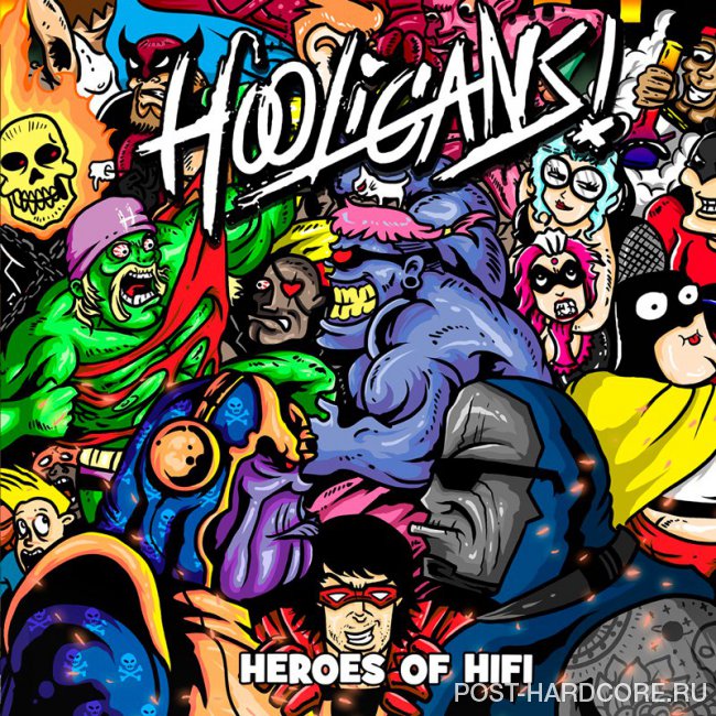 Hooligans - Heroes of Hifi (2015)