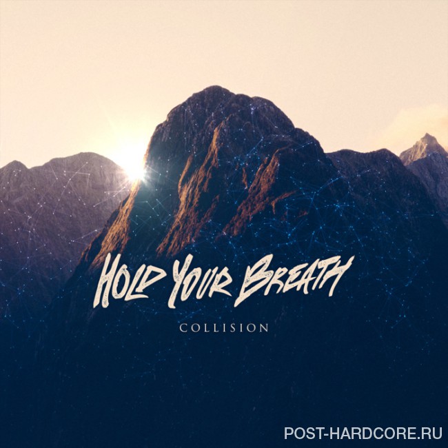 Hold Your Breath - Collision [single] (2015)
