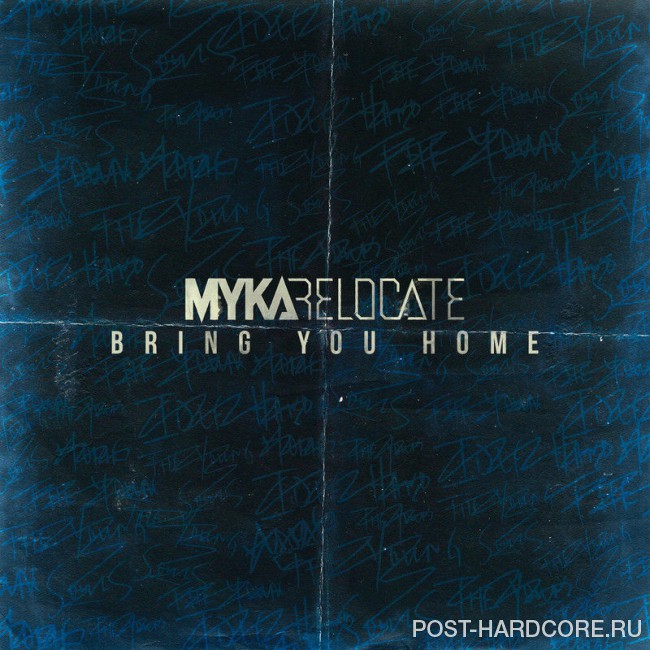 Myka, Relocate - Bring You Home [single] (2015)