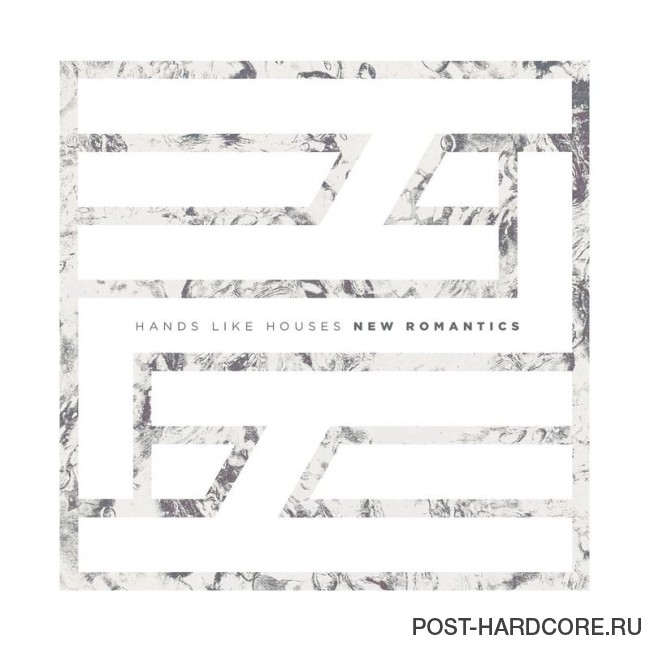 Hands Like Houses - New Romantics [single] (2015)