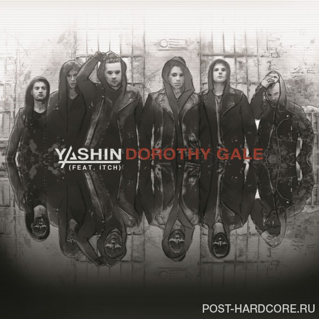 Yashin - Dorothy Gale [single] (2015)