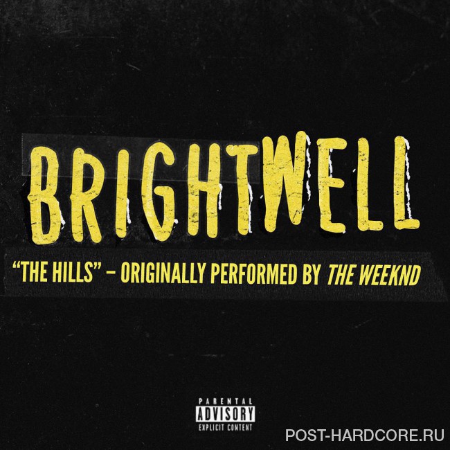 Brightwell - The Hills [single] (2015)