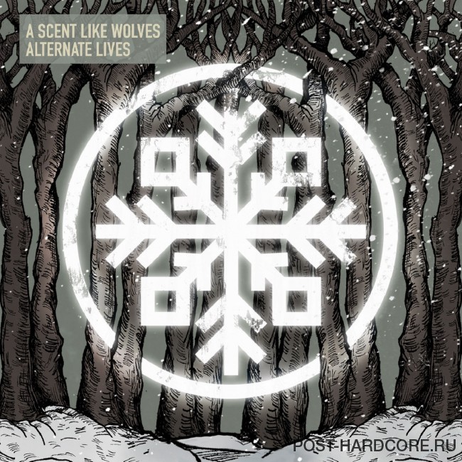 A Scent Like Wolves - Alternate Lives [EP] (2015)