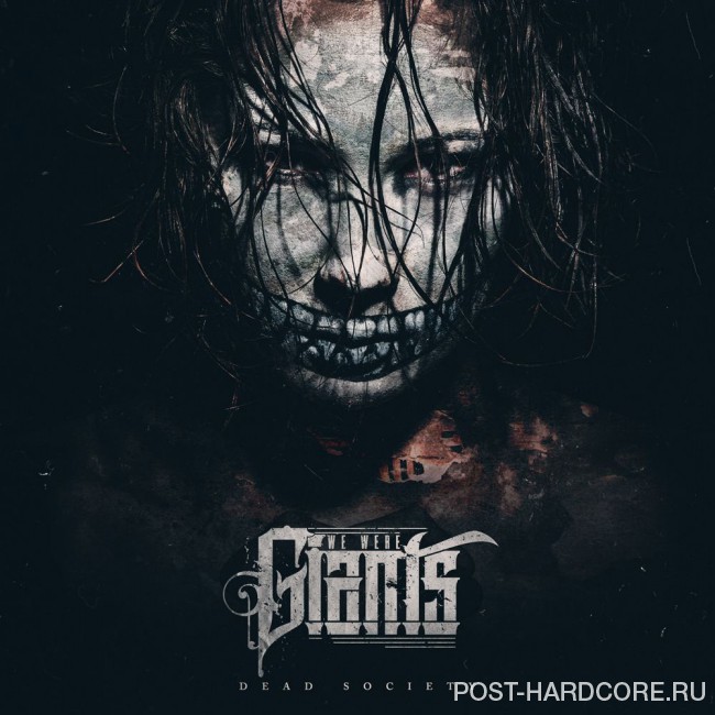 We Were Giants - Dead Society [EP] (2015)