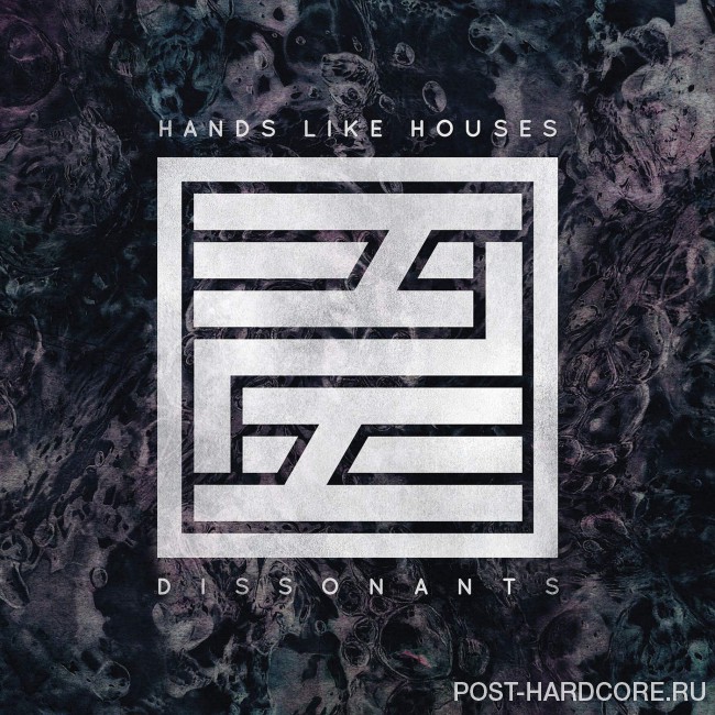 Hands Like Houses - Dissonants (2016)