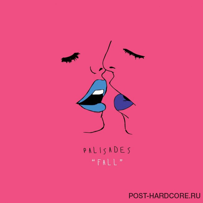 Palisades - Fall [single] (2016)