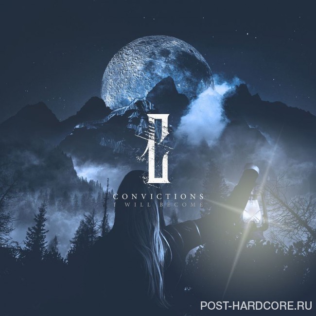 Convictions - I Will Become (2016)