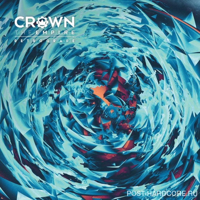 Crown The Empire - Retrograde (2016)