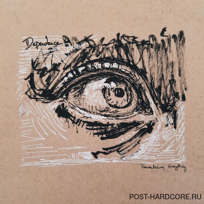 Dependence - Remembering Everything (2016)