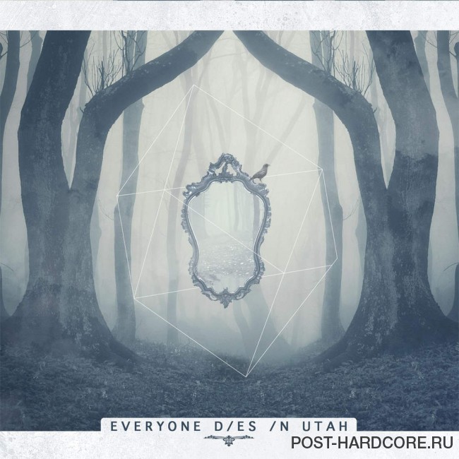 Everyone Dies In Utah - Everyone Dies In Utah (2016)
