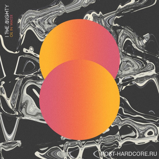 I the Mighty - Oil in Water [Acoustic EP] (2016)