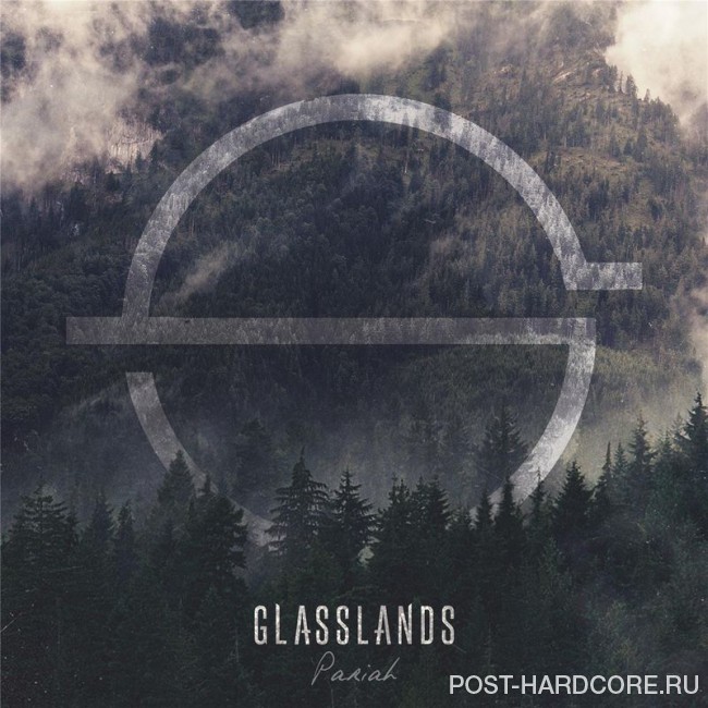 Glasslands - Pariah (2016)