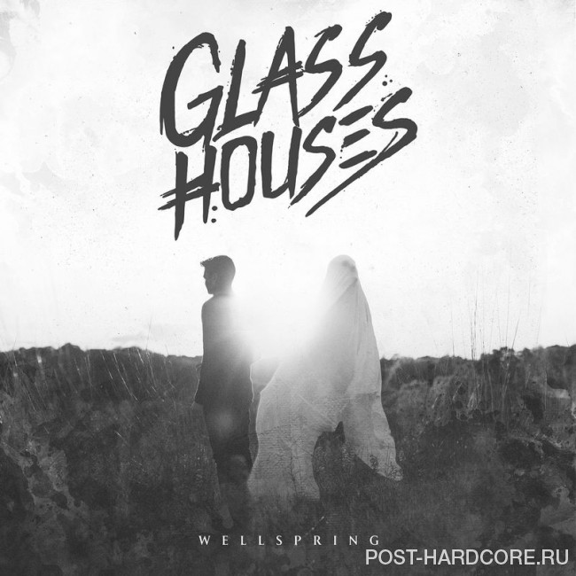 Glass Houses - Wellspring (2016)