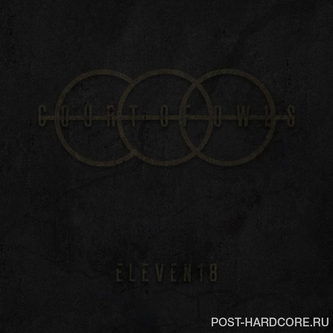 Court of Owls - Eleven18 [EP] (2016)