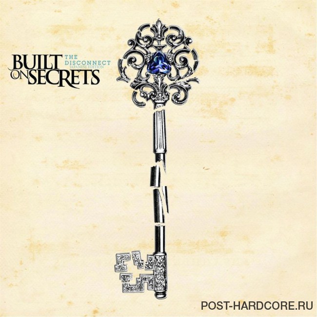 Built On Secrets - The Disconnect (Japanese Edition) (2013)