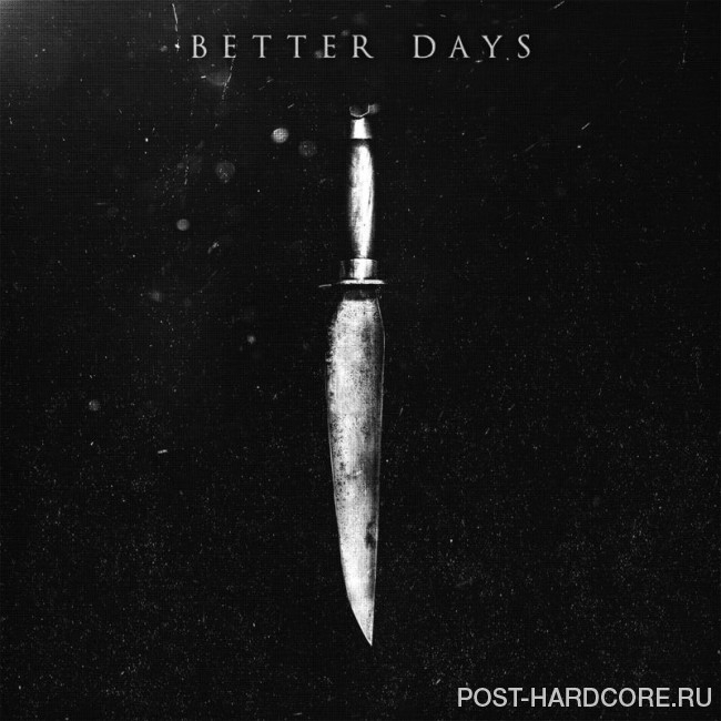 Better Days - No History [single] (2016)